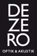 Dezero GmbH Optik & Akustik